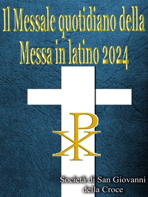 cover image of Il Messale quotidiano della Messa in latino 2024